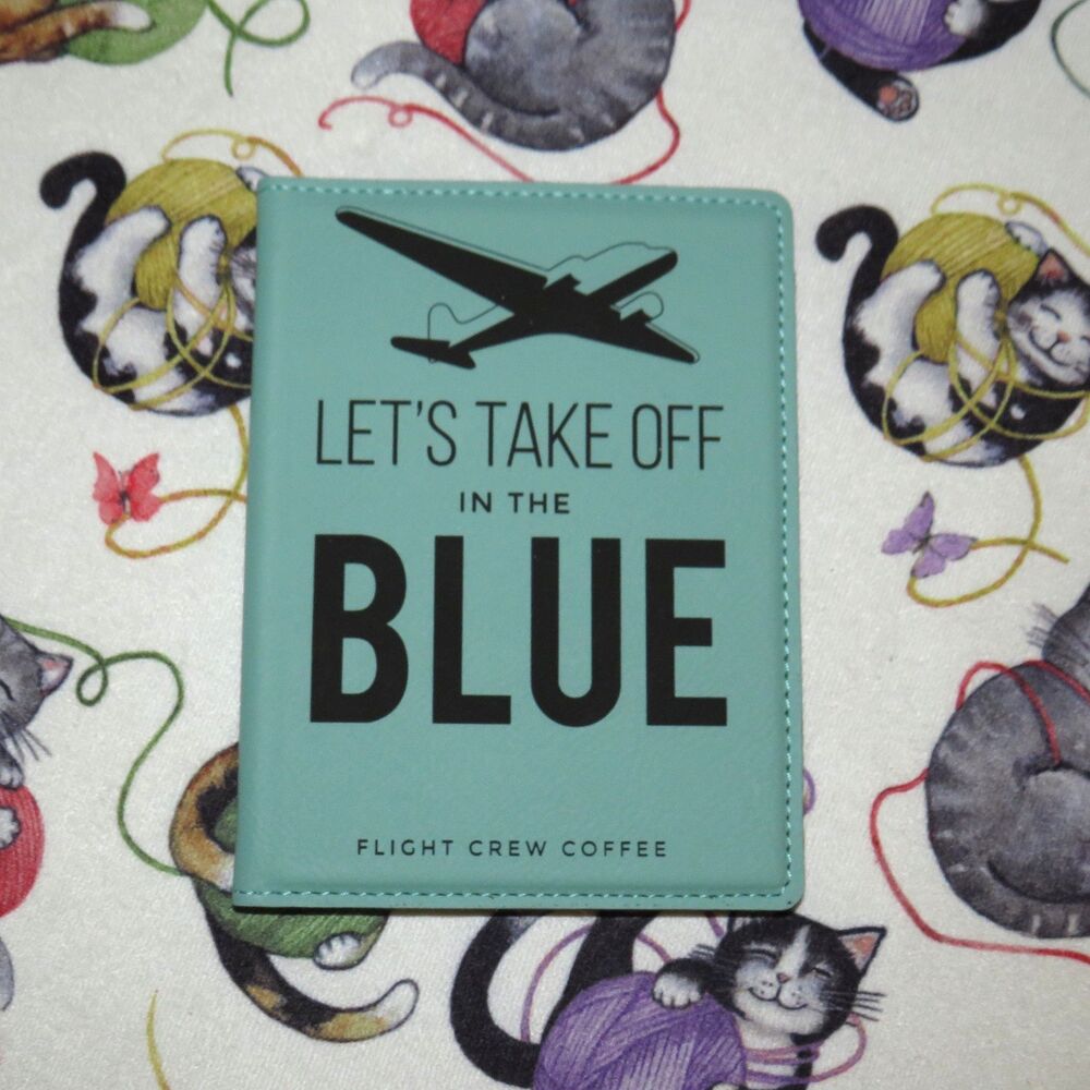 Flight Crew Coffee Let's Take Off In The Blue Passport Cover